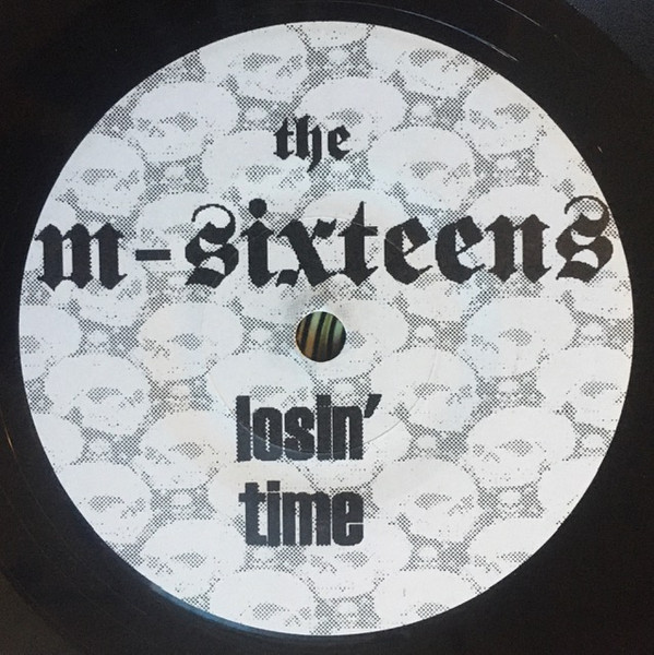 The M-16's - Rock And Roll Renegades, Losin' Time & Sweet Luck | Beelzebub Club Records (AR - 44030)