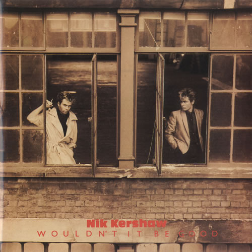 Nik Kershaw - Wouldn't It Be Good | MCA Records (NIK 2) - main