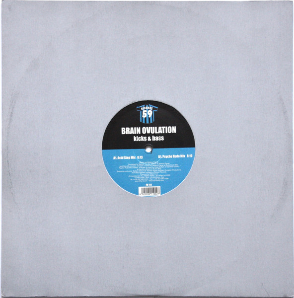 Brain Ovulation - Kicks & Bass | 59 Records (FN 111) - 3 Brain Ovulation - Kicks & Bass | 59 Records (FN 111) - 3