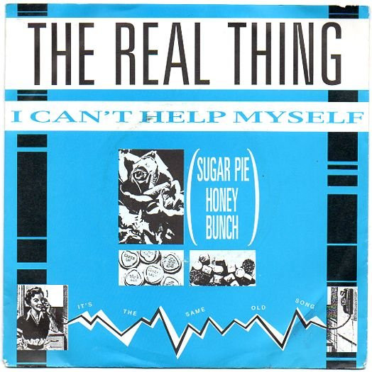 The Real Thing - I Can't Help Myself | Jive (JIVE 6.14896 AC)