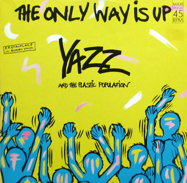 Yazz And The Plastic Population - The Only Way Is Up | Blow Up (INT 125.744)