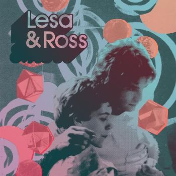 Lesa & Ross - Lesa & Ross | The Great Pop Supplement (GPS 123)