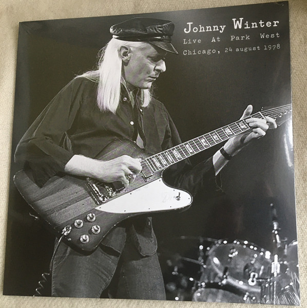 Johnny Winter - Live At Park West Chicago, 24 August 1978 | Radio Looploop (RLL027) - 2