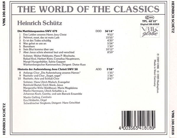 Heinrich Schütz - Die Matthäuspassion SWV 479 / Historia Der Auferstehung Jesu Christi SWV 50 | VMK Globe (VMK 100.41818) - 2