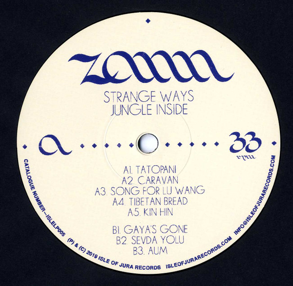 Zann - Strange Ways / Inside Jungle | Isle Of Jura (ISLELP005) - 3 Zann - Strange Ways / Inside Jungle | Isle Of Jura (ISLELP005) - 3