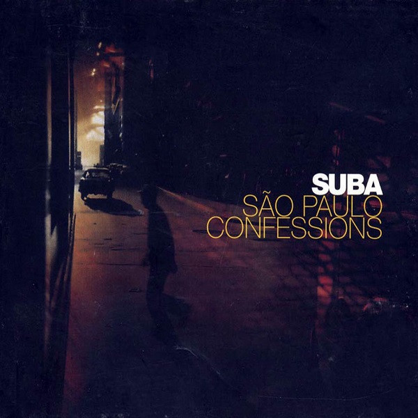 Suba - São Paulo Confessions | Ziriguiboom (ZIR 03) - main