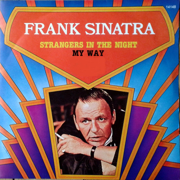 Frank Sinatra - Strangers In The Night / My Way | Reprise Records (REP 14148) - main