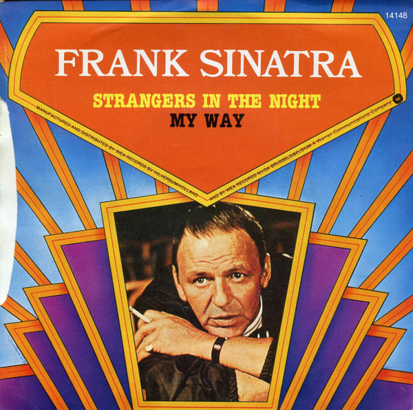 Frank Sinatra - Strangers In The Night / My Way | Reprise Records (REP 14148) - 2