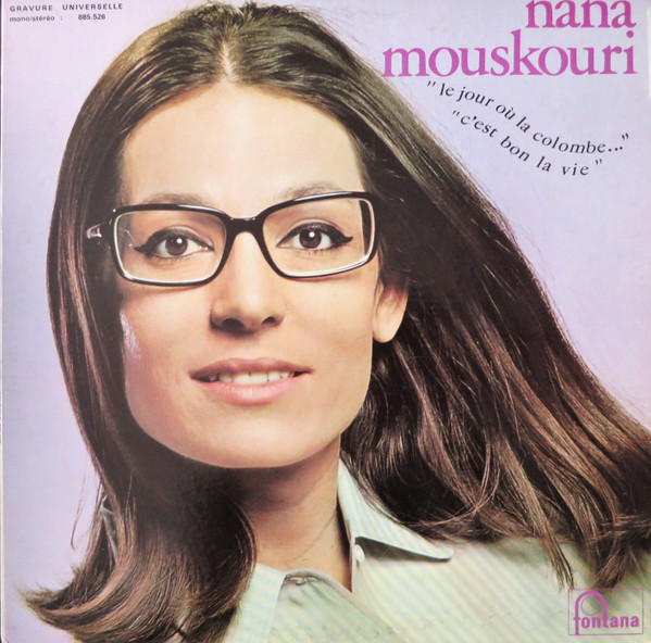 Nana Mouskouri - Le Jour Où La Colombe... | Fontana (885.526) - main Nana Mouskouri - Le Jour Où La Colombe... | Fontana (885.526) - main