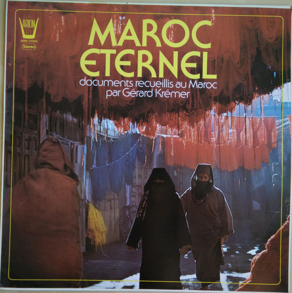 Gérard Krémer - Maroc Éternel | Arion (ARN 33 266) - main