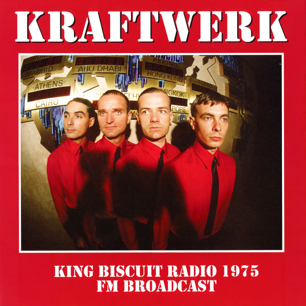 Kraftwerk - King Biscuit Radio 1975 | Mind Control (MIND804) - main Kraftwerk - King Biscuit Radio 1975 | Mind Control (MIND804) - main