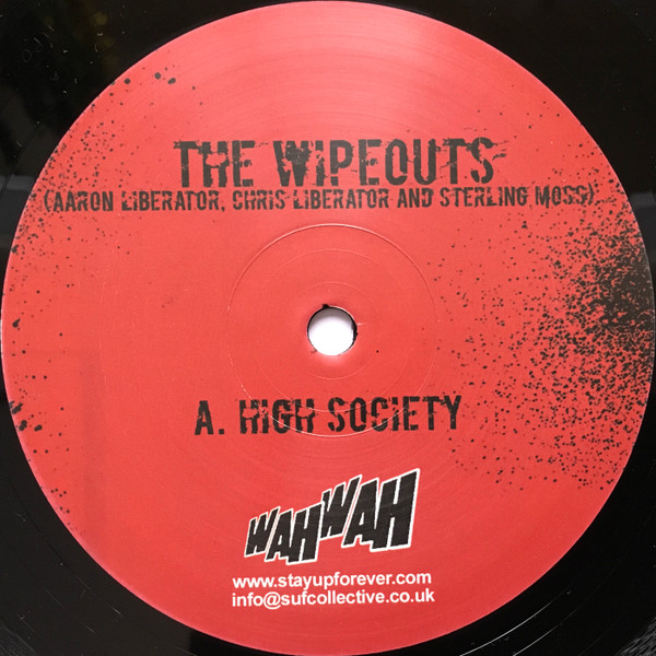 The Wipeouts / Rowland The Bastard And Geezer - High Society / Kojak's Lollipop | WahWah (WAHWAHWAHTWENTYFOUR)