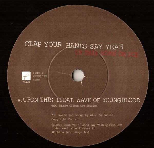 Clap Your Hands Say Yeah - In This Home On Ice | Wichita (WEBB102S) - 4 Clap Your Hands Say Yeah - In This Home On Ice | Wichita (WEBB102S) - 4