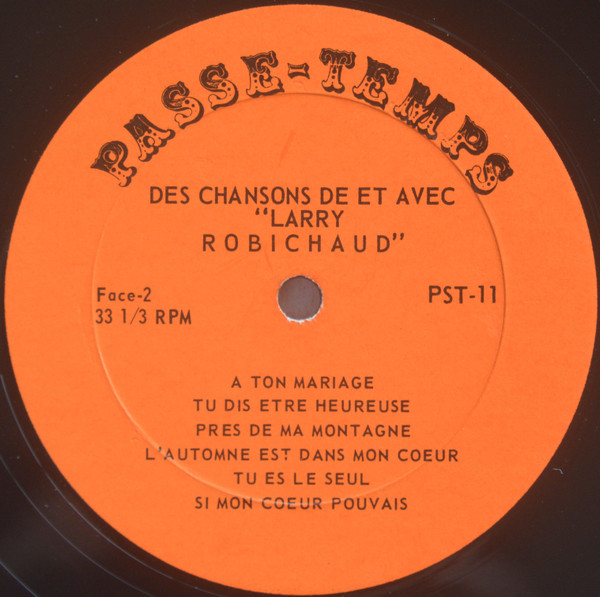 Larry Robichaud - Cher Papa | Passe-Temps (PST-11) - 4 Larry Robichaud - Cher Papa | Passe-Temps (PST-11) - 4