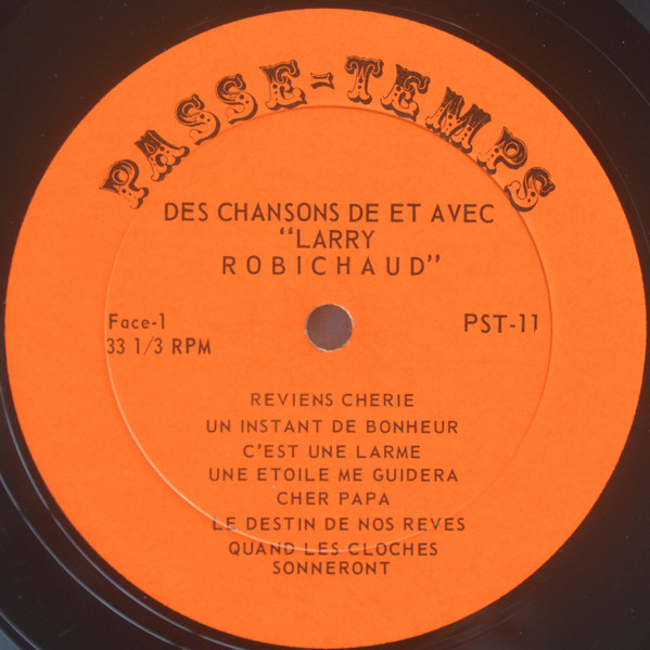 Larry Robichaud - Cher Papa | Passe-Temps (PST-11) - 3 Larry Robichaud - Cher Papa | Passe-Temps (PST-11) - 3