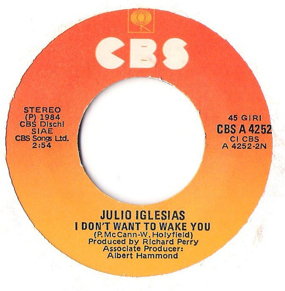Julio Iglesias & Willie Nelson - To All The Girls I've Loved Before | CBS (CBS A 4252) - 4 Julio Iglesias & Willie Nelson - To All The Girls I've Loved Before | CBS (CBS A 4252) - 4