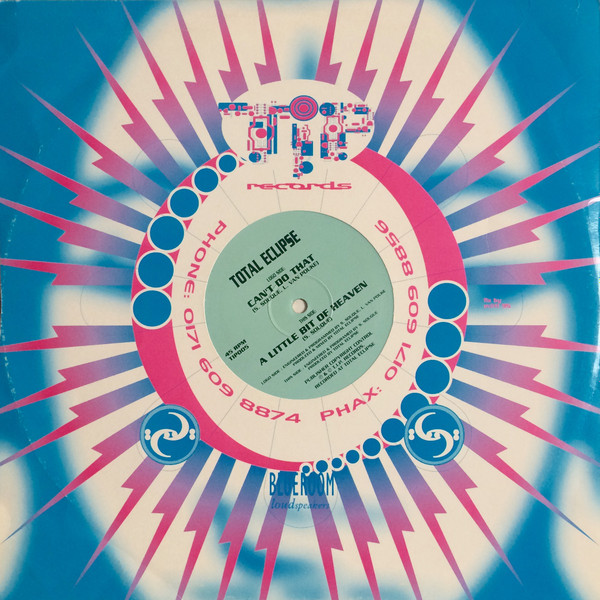 Total Eclipse - Can't Do That / A Little Bit Of Heaven | TIP Records (TIP005) - 3