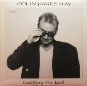 Colin Hay - Looking For Jack | Columbia (FC 40611) - main
