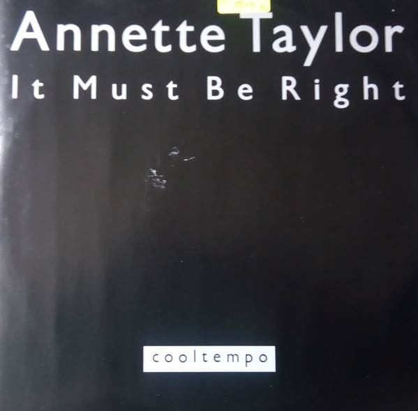 Annette Taylor - It Must Be Right | Cooltempo (COOLX 162) - main