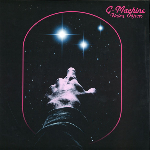 G-Machine - Flying Objects | Bordello A Parigi (BAP090)