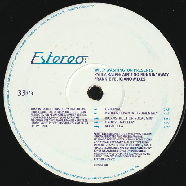 Willy Washington Presents Paula Ralph - Ain't No Runnin' Away (Frankie Feliciano Mixes) | Estereo (estereo 018) - 3