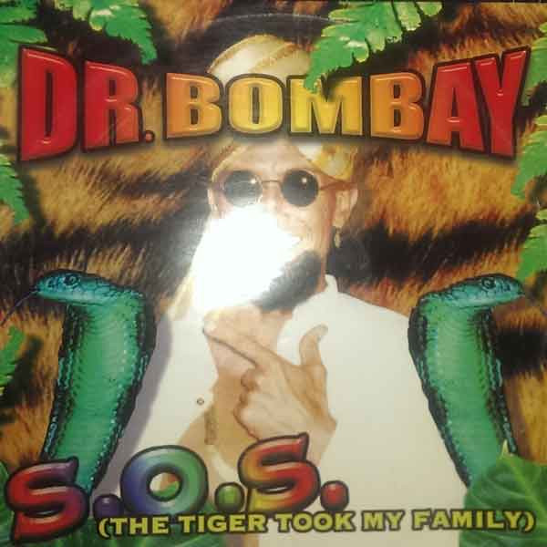 Dr. Bombay - S.O.S. (The Tiger Took My Family) | WEA (3984-24929-0) - main Dr. Bombay - S.O.S. (The Tiger Took My Family) | WEA (3984-24929-0) - main