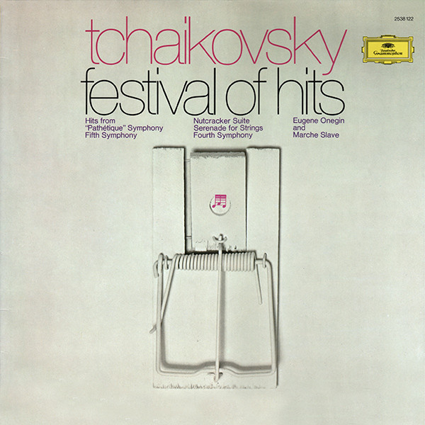 Pyotr Ilyich Tchaikovsky - Festival Of Hits | Deutsche Grammophon (2538 122)
