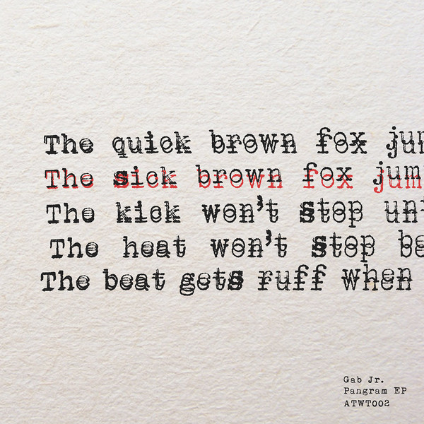 Gab Jr. - Pangram EP | Automatic Writing (ATWT002)