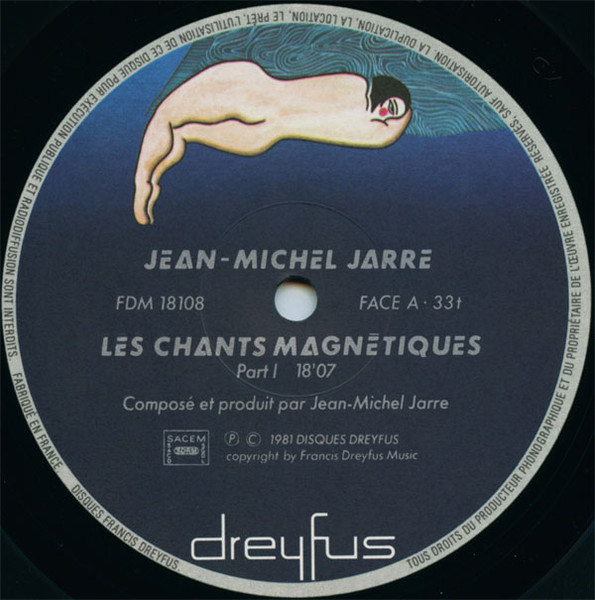 Jean-Michel Jarre - Les Chants Magnétiques = Magnetic Fields | Disques Dreyfus (FDM 18108) - 3