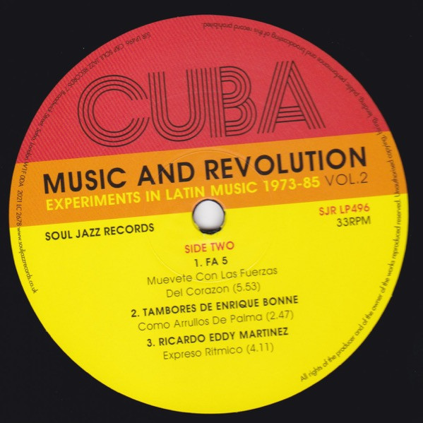 Various - Cuba: Music And Revolution (Culture Clash In Havana Cuba: Experiments In Latin Music 1973-85 Vol. 2) | Soul Jazz Records (SJR LP496) - 2 Various - Cuba: Music And Revolution (Culture Clash In Havana Cuba: Experiments In Latin Music 1973-85 Vol. 2) | Soul Jazz Records (SJR LP496) - 2