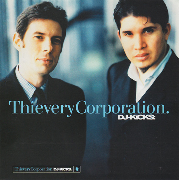 Thievery Corporation - DJ-Kicks: | !K7 (!K7076CD)