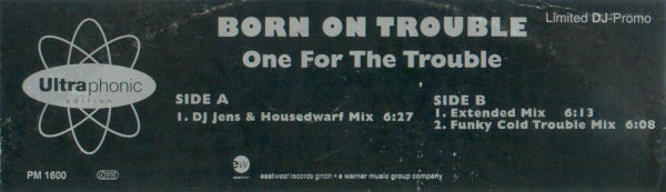 Born On Trouble - One For The Trouble | Ultraphonic (PM 1600) - main Born On Trouble - One For The Trouble | Ultraphonic (PM 1600) - main