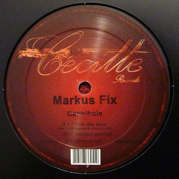 Markus Fix - Cannibals | Cécille Records (CEC004-6)