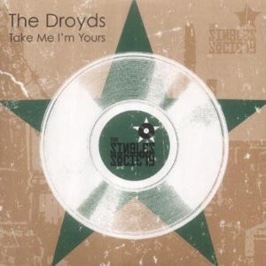 The Droyds - Take Me I'm Yours | The Singles Society (12STAS3321) - main