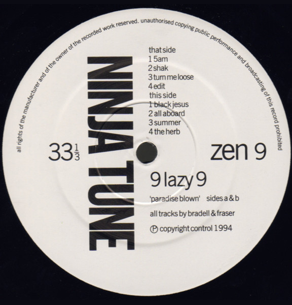 9 Lazy 9 - Paradise Blown | Ninja Tune (zen 9) - 3 9 Lazy 9 - Paradise Blown | Ninja Tune (zen 9) - 3