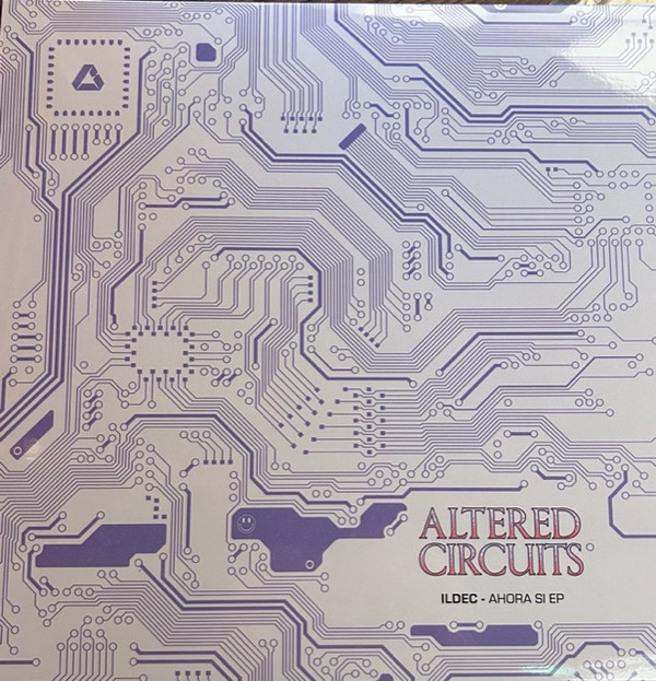 Ildec - Ahora Si EP | Altered Circuits (ALT005)