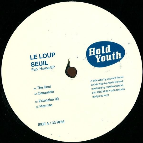 Le Loup / Seuil - Pap' House EP | Hold Youth (HY007) - main Le Loup / Seuil - Pap' House EP | Hold Youth (HY007) - main