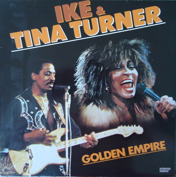 Ike & Tina Turner - Golden Empire | Striped Horse (6.26297) - main