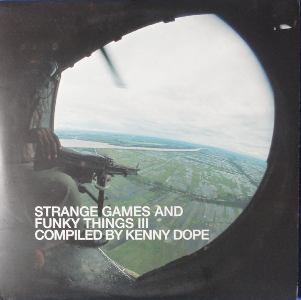 Kenny "Dope" Gonzalez - Strange Games And Funky Things III | BBE (BBELP031)