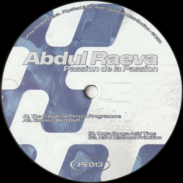 Abdul Raeva - Passion De La Passion | Physical Education (PE013)