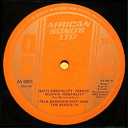 Fela Kuti And Africa 70 With Ginger Baker - Why Black Man Dey Suffer....... | African Songs Ltd (AS 0001) - 3