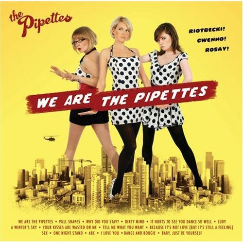 The Pipettes - We Are The Pipettes | Cherrytree Records (B0009279-02) - main