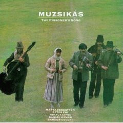 Muzsikás - The Prisoner's Song | Hannibal Records (HNBL 1341)
