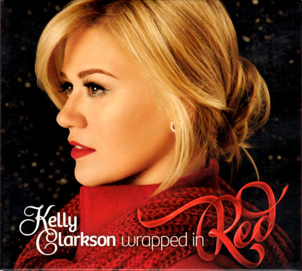 Kelly Clarkson - Wrapped In Red | RCA (88883-76990-2) - main