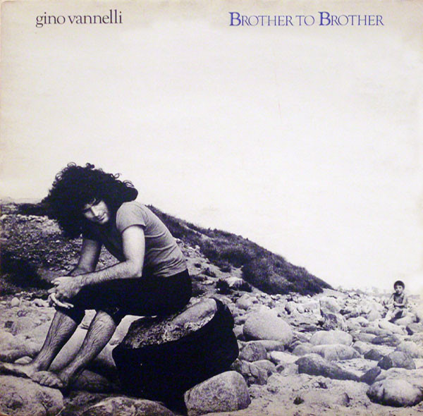 Gino Vannelli - Brother To Brother | A&M Records (AMLH 64722)