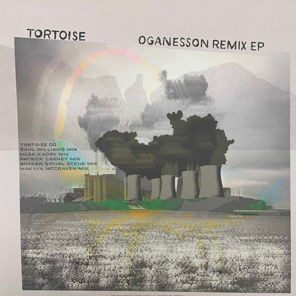 Tortoise - Oganesson Remix EP | International Anthem Recording Company (IARCOG99) - 2 Tortoise - Oganesson Remix EP | International Anthem Recording Company (IARCOG99) - 2