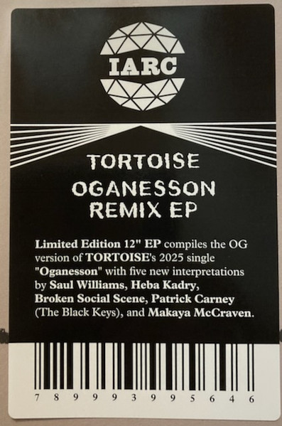 Tortoise - Oganesson Remix EP | International Anthem Recording Company (IARCOG99) - 4 Tortoise - Oganesson Remix EP | International Anthem Recording Company (IARCOG99) - 4