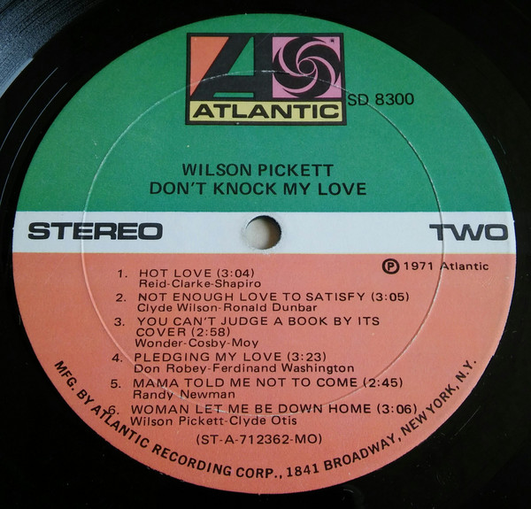 Wilson Pickett - Don't Knock My Love | Atlantic (SD 8300) - 4