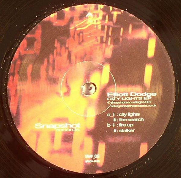 Elliott Dodge - City Lights EP | Snapshot Records (SNAP002) - main Elliott Dodge - City Lights EP | Snapshot Records (SNAP002) - main