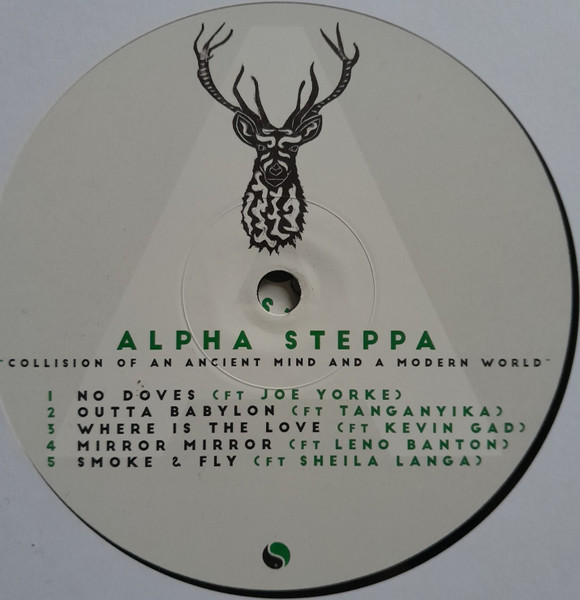 Alpha Steppa - Collision Of An Ancient Mind And A Modern World | Steppas Records (ASLP020-21) - 4 Alpha Steppa - Collision Of An Ancient Mind And A Modern World | Steppas Records (ASLP020-21) - 4